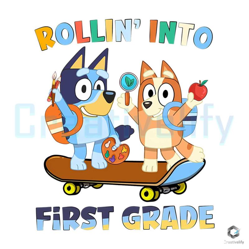 Bluey Rollin' Into First Grade SVG File