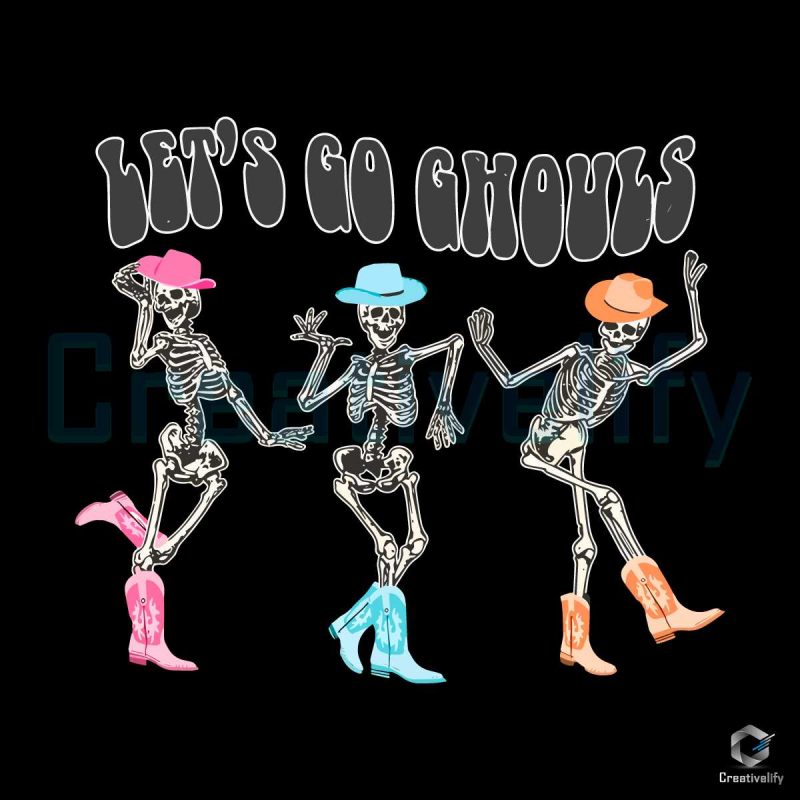 lets-go-ghouls-skeleton-halloween-svg-graphic-design-file
