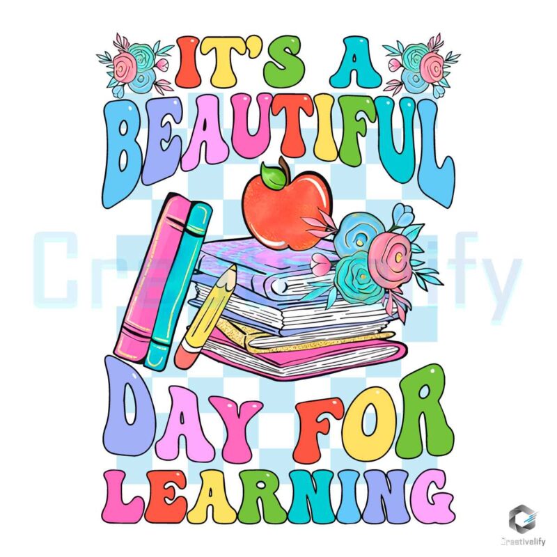 It's Beautiful Day For Learning PNG File
