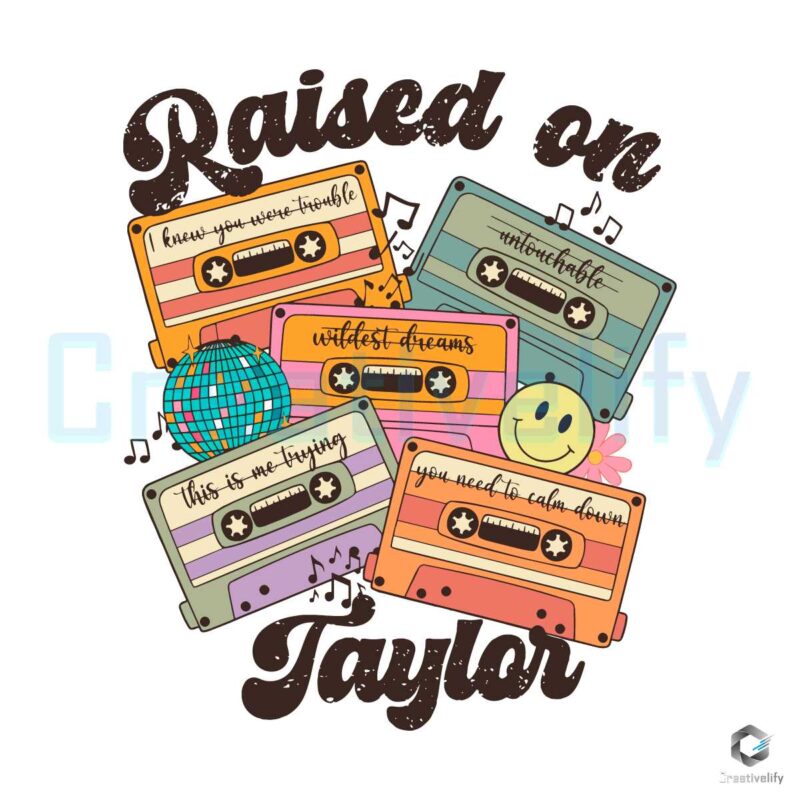 raised-on-taylor-music-svg-taylor-concert-cassette-tape-svg