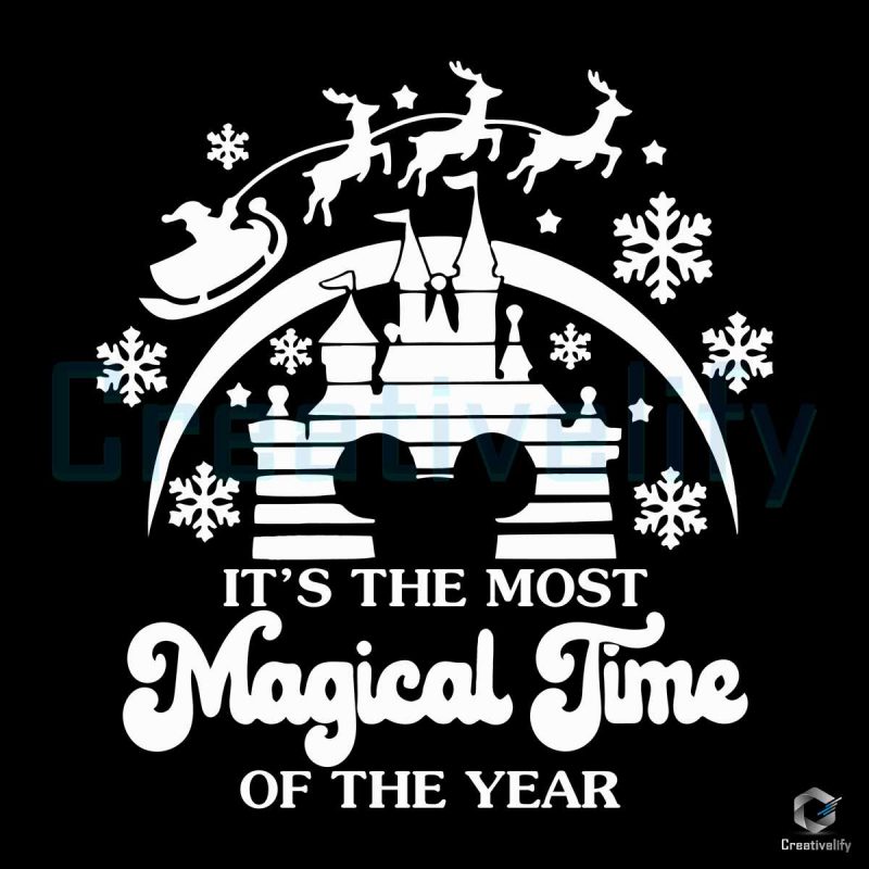 Disney Most Magical Time Of The Year SVG
