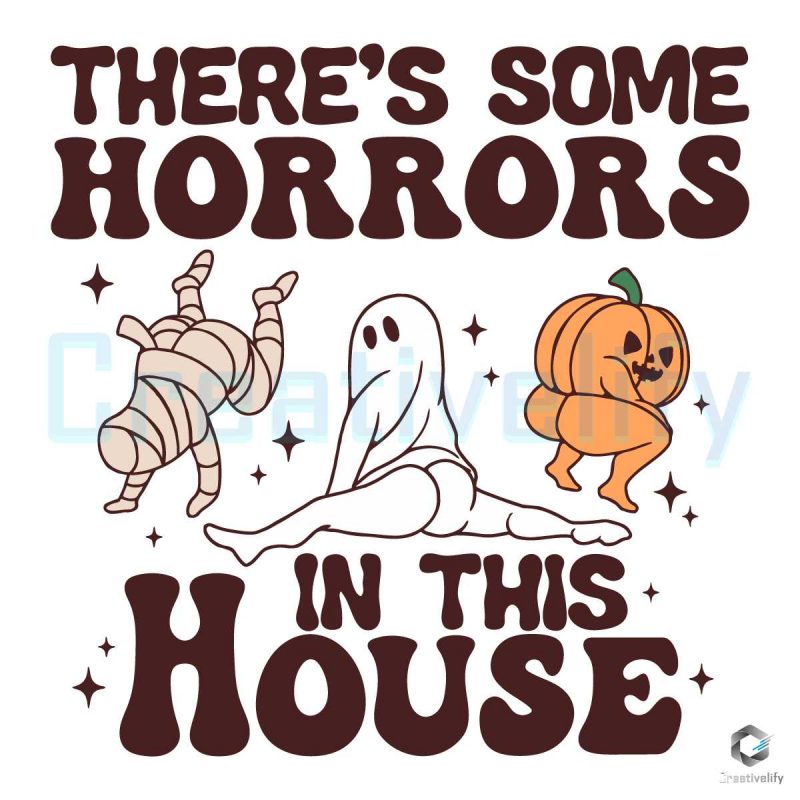 theres-some-horrors-in-this-house-funny-pumpkin-svg-file