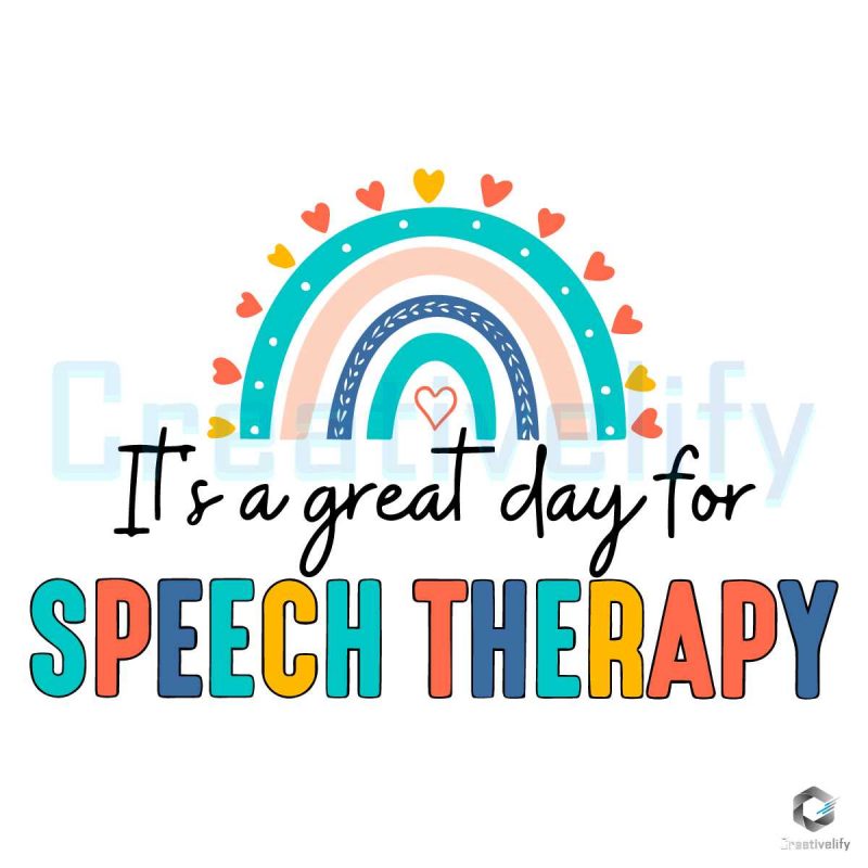 It's A Great Day To Speech Therapy SVG