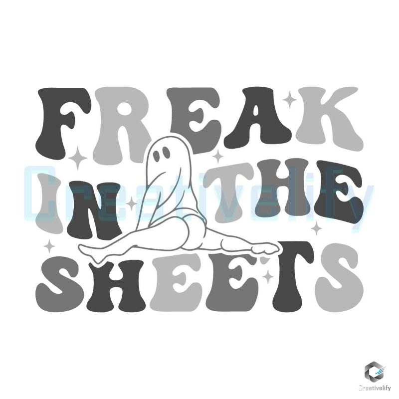 Freak In The Sheets Halloween SVG File