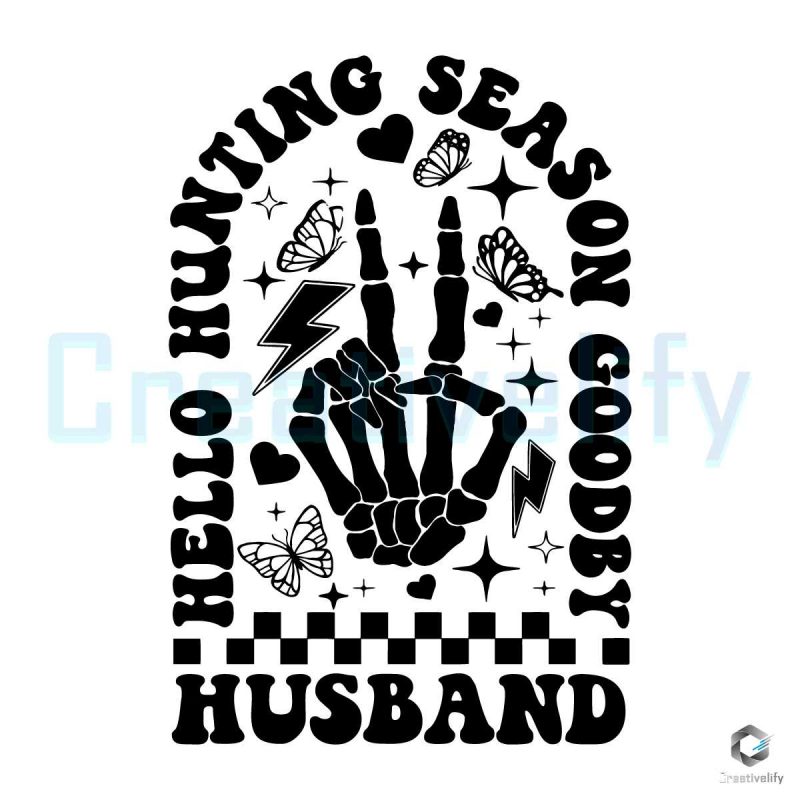 hello-hunting-season-goodbye-husband-svg-digital-cricut-file