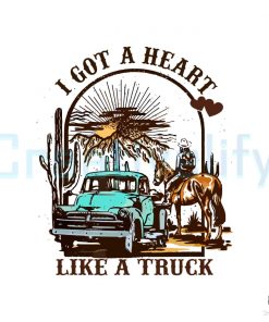 i-got-a-heart-like-a-truck-svg-lainey-wilson-svg-cutting-file