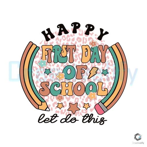 First Day Of School Let Do This SVG File
