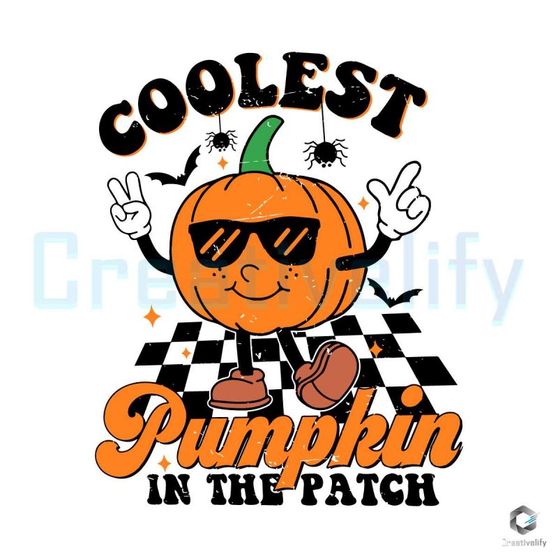 Coolest Pumpkin In The Patch SVG Cricut File