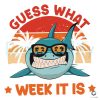 shark-week-funny-guess-what-week-it-is-svg-file-for-cricut