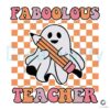 Retro Faboolous Teacher Ghost SVG Cricut File
