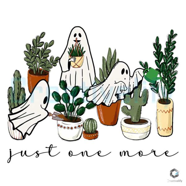 Happy Ghost Plant Lady Just One More SVG