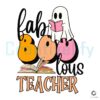 faboolous-teacher-halloween-svg-spooky-teacher-svg-file