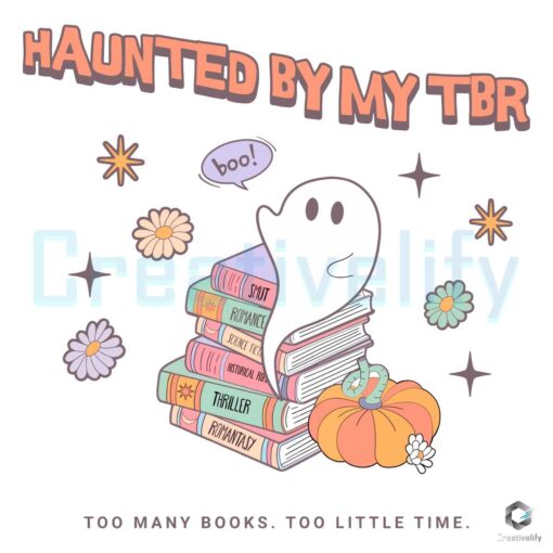 Haunted By My TBR Halloween SVG File