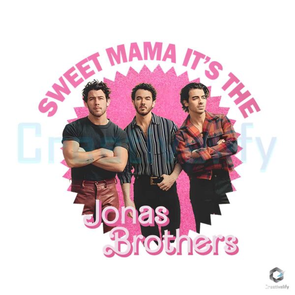 sweet-mama-its-the-jonas-brothers-png-sublimation-file