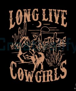 long-live-cowgirls-vintage-western-country-music-svg-file