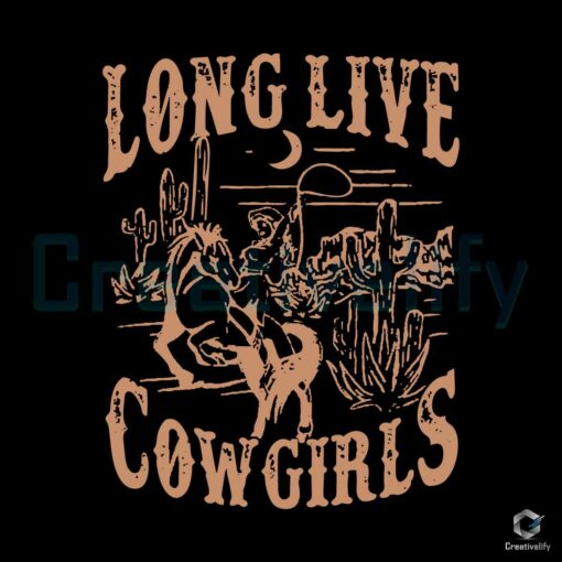 long-live-cowgirls-vintage-western-country-music-svg-file