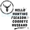 hello-hunting-season-wife-of-hunter-svg-cutting-digital-file