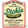 paint-me-green-and-call-me-a-pickle-svg-pickle-slut-svg