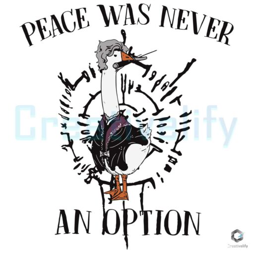 goose-peace-was-never-an-option-svg-graphic-design-file