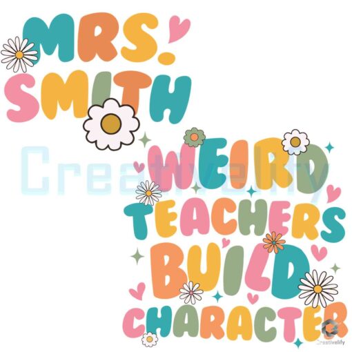 weird-teachers-build-character-teacher-appreciation-svg-file