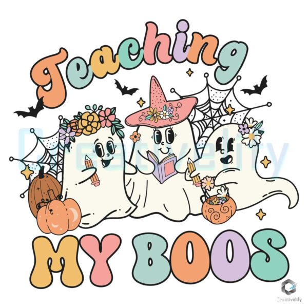 teaching-my-boos-cute-spooky-teacher-ghost-svg-cricut-file