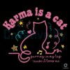 Karma Is A Cat Taylor Swift SVG File Download
