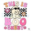 This Is Some Boo Sheet Halloween SVG Design