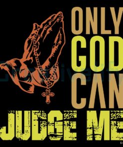 only-god-can-judge-me-jesus-svg-faith-christian-religious-svg