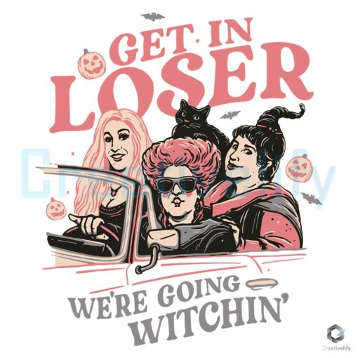 retro-hocus-pocus-get-in-loser-sanderson-sisters-svg-file