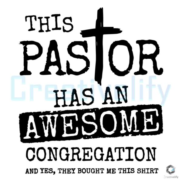 this-pastor-has-an-awesome-congregation-svg-file-for-cricut