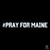 pray-for-maine-lewiston-shooting-svg-cutting-digital-file