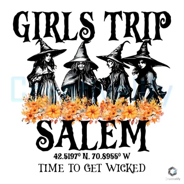 witches-girls-trip-salem-time-to-get-wicked-png-download