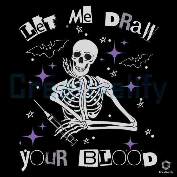 Let Me Draw Your Blood Phlebotomist SVG