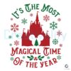 its-the-most-magical-time-of-the-year-disney-castle-svg-file