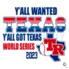 Free Yall Wanted Texas Baseball World 2023 SVG