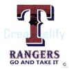 Texas Rangers Go And Take It SVG Design File