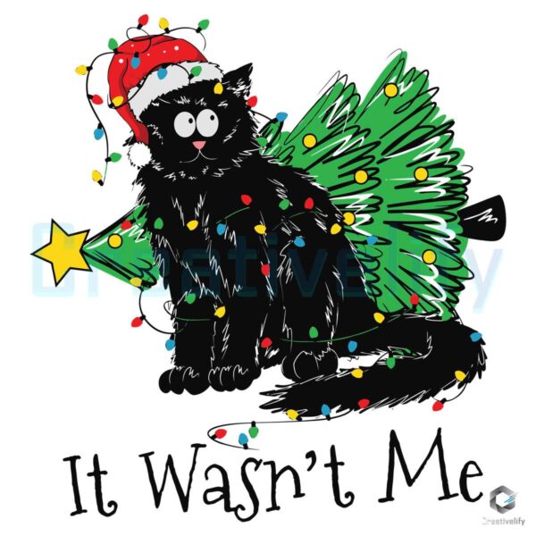 It Wasnt Me Christmas Black Cat SVG File