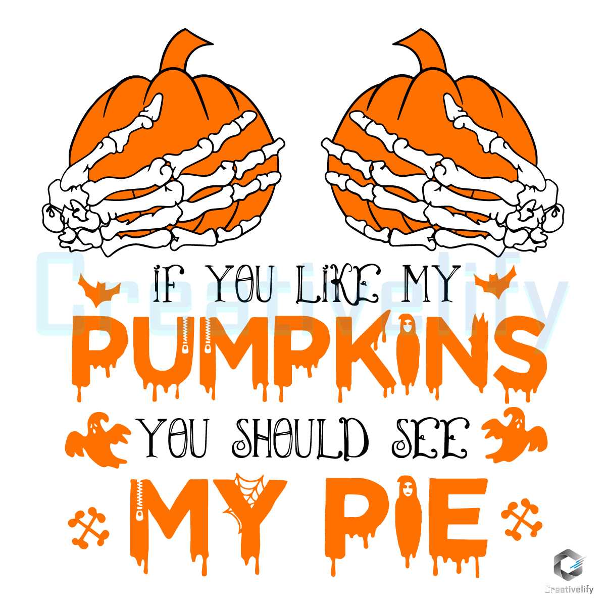 You Like My Pumpkin SVG You Should See My Pie File Digital - CreativeLify