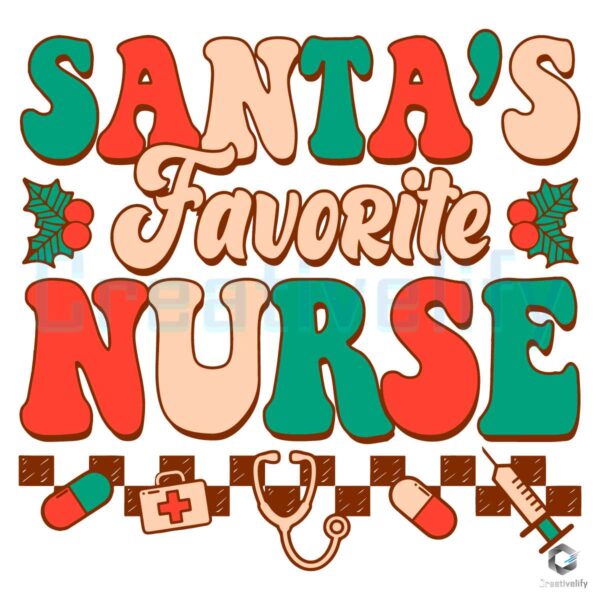 retro-christmas-santas-favorite-nurse-svg-digital-cricut-file