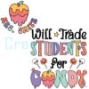 Will Trade Student For Candy SVG File