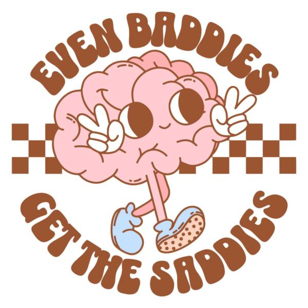 even-baddies-get-the-saddies-svg