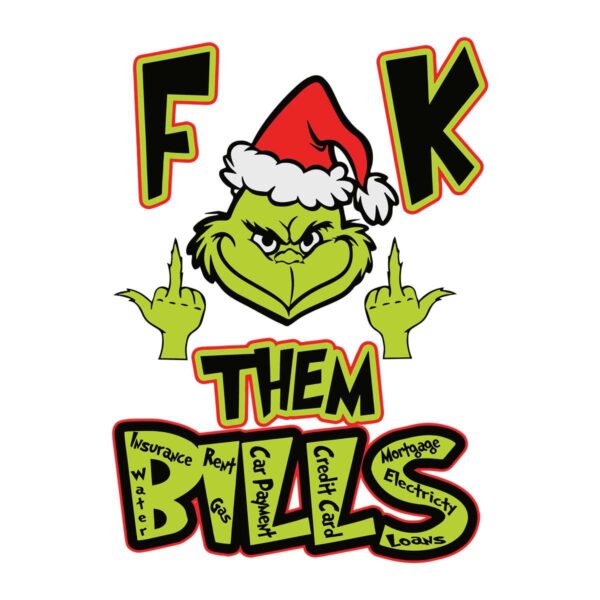 grinch-fuck-them-bills-svg