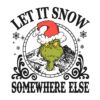 let-it-snow-somewhere-else-svg