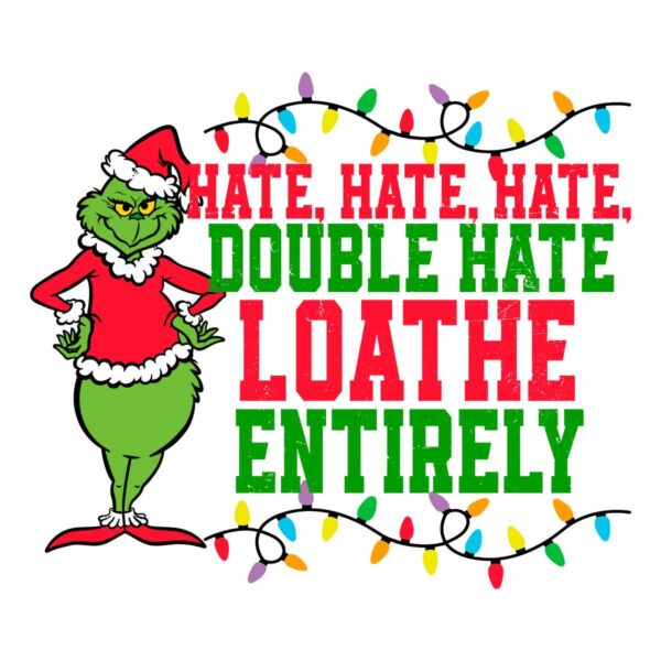 grinch-hate-hate-hate-double-hate-svg