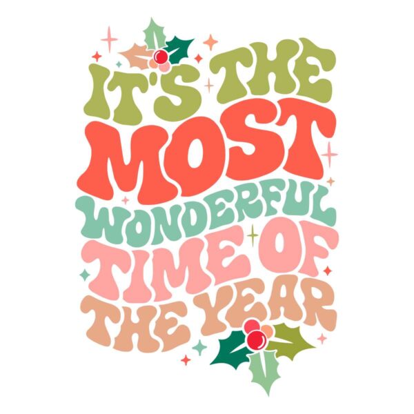 Most Wonderful Time of Year Christmas SVG File