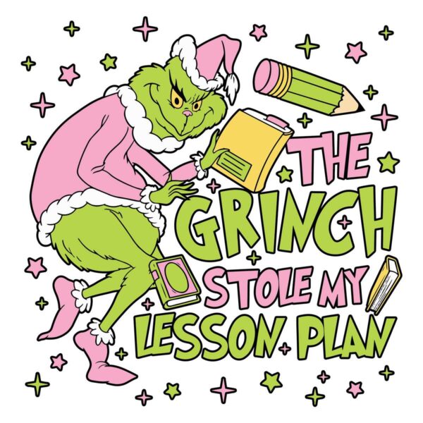 the-grinch-stole-my-lesson-plan-svg-digital-cricut-file