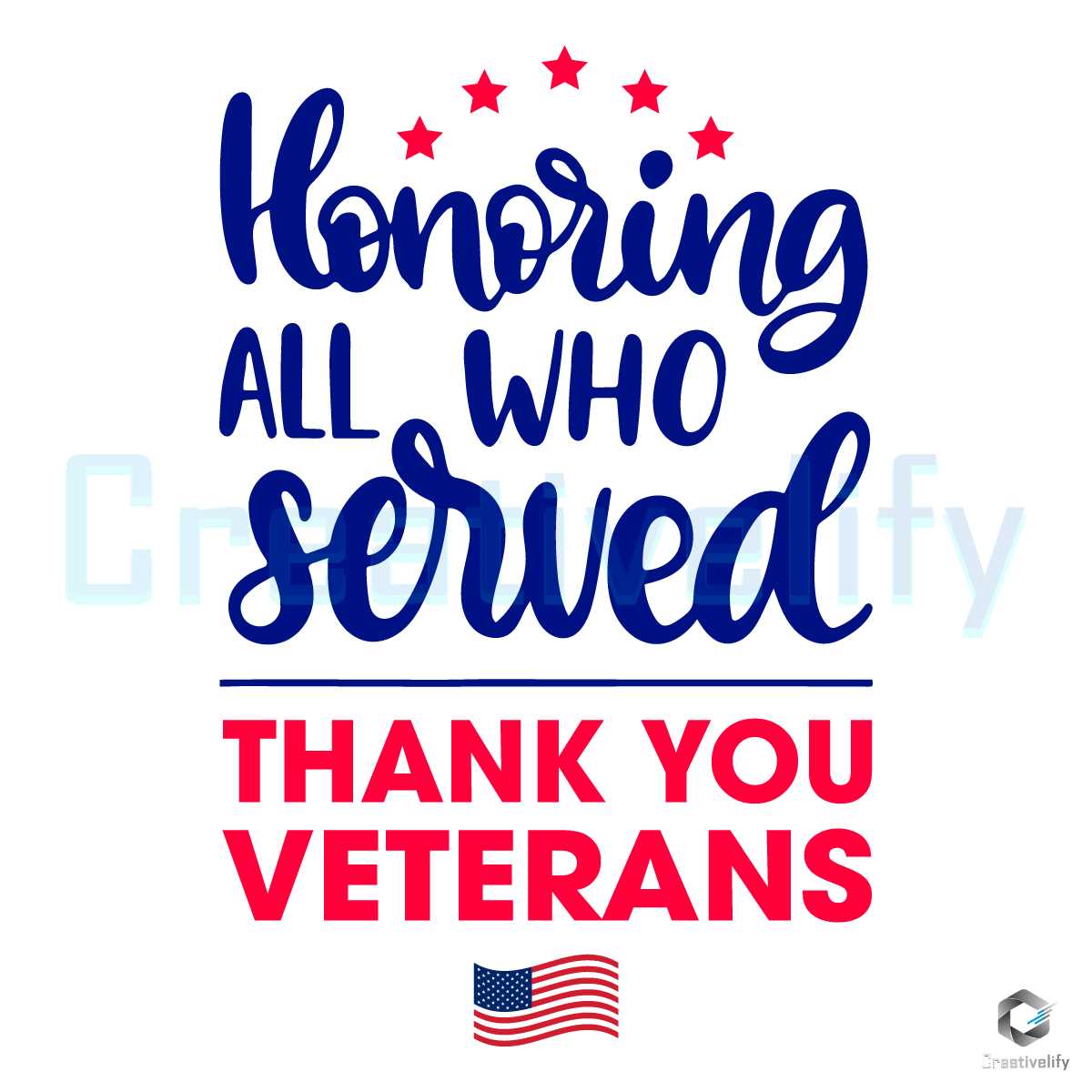 Honoring All Who Served SVG Thank You Veterans Digital Files - CreativeLify