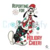 goofy-reporting-for-holiday-cheer-svg-digital-cricut-file