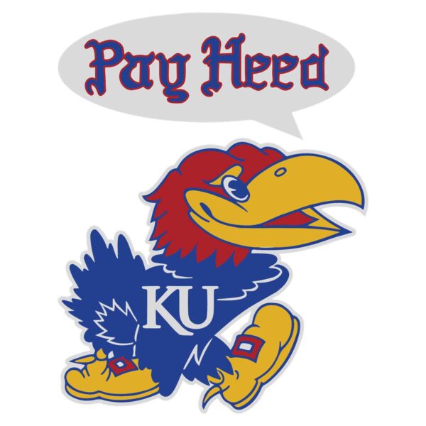 Pay Heed Kansas Basketball SVG Digital File