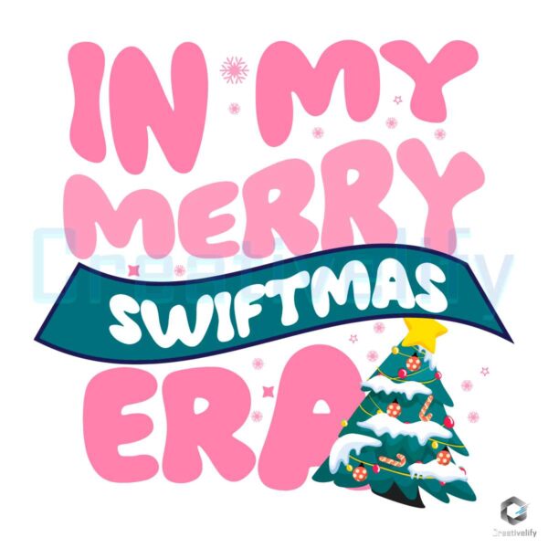 Free In My Merry Swiftmas Era SVG File